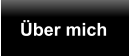 Über mich