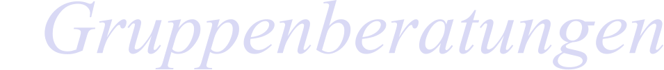 Gruppenberatungen
